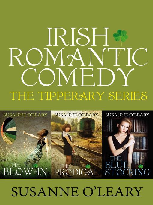 Title details for Irish Romantic Comedy--The Tipperary Series box set by Susanne O'Leary - Available